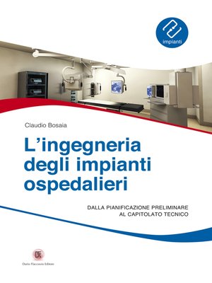 cover image of Ingegneria degli impianti ospedalieri